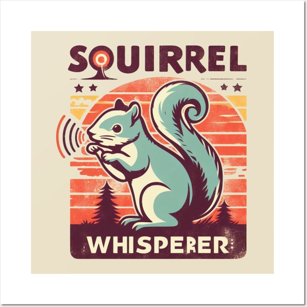 Squirrel Whisperer Wall Art by Dalindokadaoua